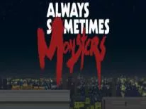 Erfolge und Trophäen für Always Sometimes Monsters
