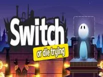 Erfolge und Trophäen für Switch - Or Die Trying