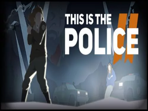 Erfolge und Trophäen für This is the Police 2 Erfolge und Trophäen für This is the Police 2