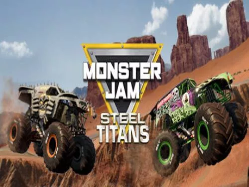 Cheats für Monster Jam Steel Titans auf PC, PS4 e Xbox One