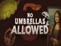 Cheats für No Umbrellas Allowed auf PC