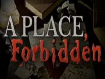 Erfolge und Trophäen für A Place, Forbidden