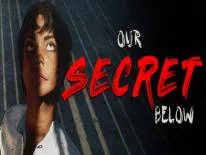 Erfolge und Trophäen für Our Secret Below