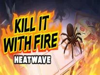 Cheats für Kill It With Fire: HEATWAVE auf PC