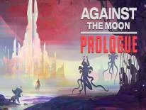 Erfolge und Trophäen für Against The Moon: Prologue