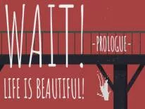 Cheats für Wait! Life is Beautiful! Prologue auf PC