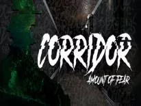 Cheats für Corridor: Amount of Fear auf PC