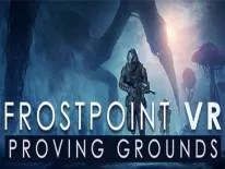 Cheats für Frostpoint VR: Proving Grounds auf PC