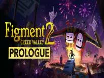 Cheats für Figment 2: Creed Valley - Prologue auf PC