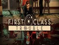 Erfolge und Trophäen für First Class Trouble