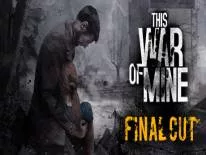 Cheats für This War of Mine: Final Cut auf PC