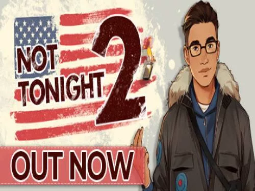 Erfolge und Trophäen für Not Tonight 2 Erfolge und Trophäen für Not Tonight 2