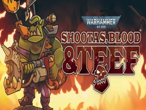 Erfolge und Trophäen für Warhammer 40,000: Shootas, Blood and Teef Erfolge und Trophäen für Warhammer 40,000: Shootas, Blood and Teef