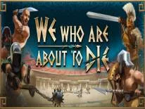 Cheats für We Who Are About To Die auf PC
