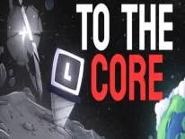 Cheats für To The Core auf PC