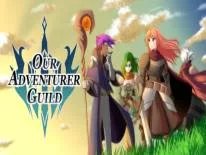 Cheats für Our Adventurer Guild auf PC