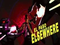Cheats für El Paso, Elsewhere auf PC
