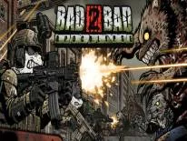 Cheats für Bad 2 Bad: Apocalypse auf PC