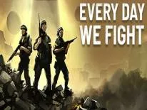 Cheats für Every Day We Fight auf PC