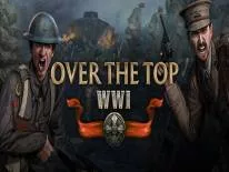 Komplettlösung und Guide für Over The Top: WWI auf PC
