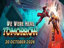 Cheats für We Were Here Tomorrow auf PC