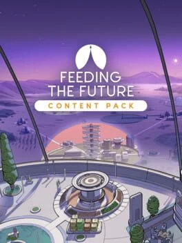 Surviving Mars: Relaunched - Feeding the Future