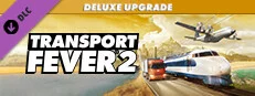 Transport Fever 2: Deluxe Upgrade Pack im Angebot bei Steam