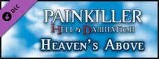 Painkiller Hell & Damnation: Heaven's Above im Angebot bei Steam